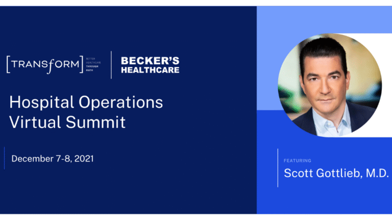 LeanTaaS Announces Transform Hospital Operations Virtual Summit Featuring Keynote from Healthcare Expert Dr. Scott Gottlieb